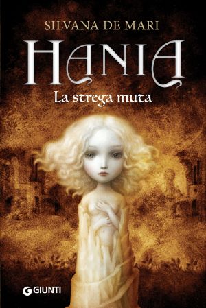 [Hania 02] • Hania. La Strega Muta